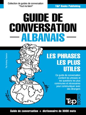 cover image of Guide de conversation Français-Albanais et vocabulaire thématique de 3000 mots